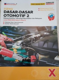 DASAR DASAR OTOMOTIF 2 SMK/MAK Kelas X Fase E