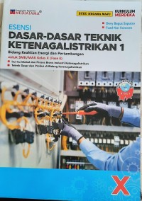 DASAR-DASAR TEKNIK KETENAGALISTRIKAN 1 SMK/MAK KELAS X FASE E