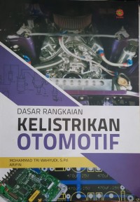 Dasar Rangkaian Kelistrikan Otomotif