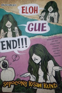 Eloh Gue End!!! Sepocong Kisah Kunti
