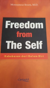Freedom from the Self kebebasan dari Dalam Diri
