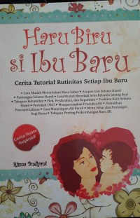 HARU BIRU SI IBU BARU