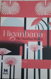 Higanbana : The Vanishing Mystery