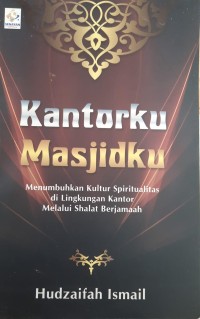 KANTORKU MASJIDKU