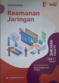 Keamanan Jaringan SMK/MAK Kelas XI Fase F Volume 1