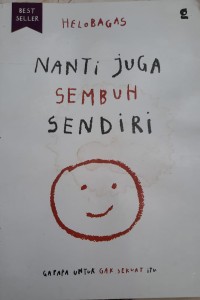 NANTI JUGA SEMBUH SENDIRI
