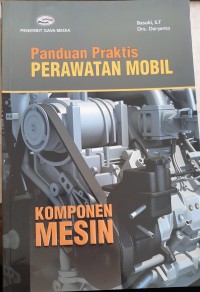 Panduan Praktis Perawatan Mobil