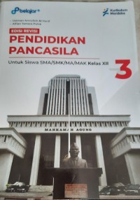 Pendidikan Pancasila : SMA/SMK/MA/MAK Kelas XII