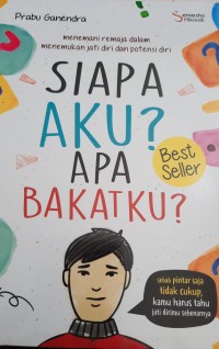 Siapa Aku? Apa Bakatku?