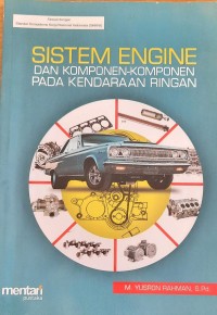 Image of Sistem Engine Dan Komponen-Komponen Pada Kendaraan Ringan