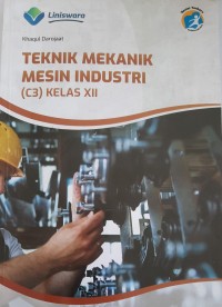 Image of TEKNIK MEKANIK MESIN INDUSTRI KELAS XII (C3)