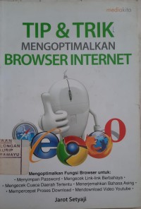 TIP & TRIK MENGOPTIMALKAN BROWSER INTERNET